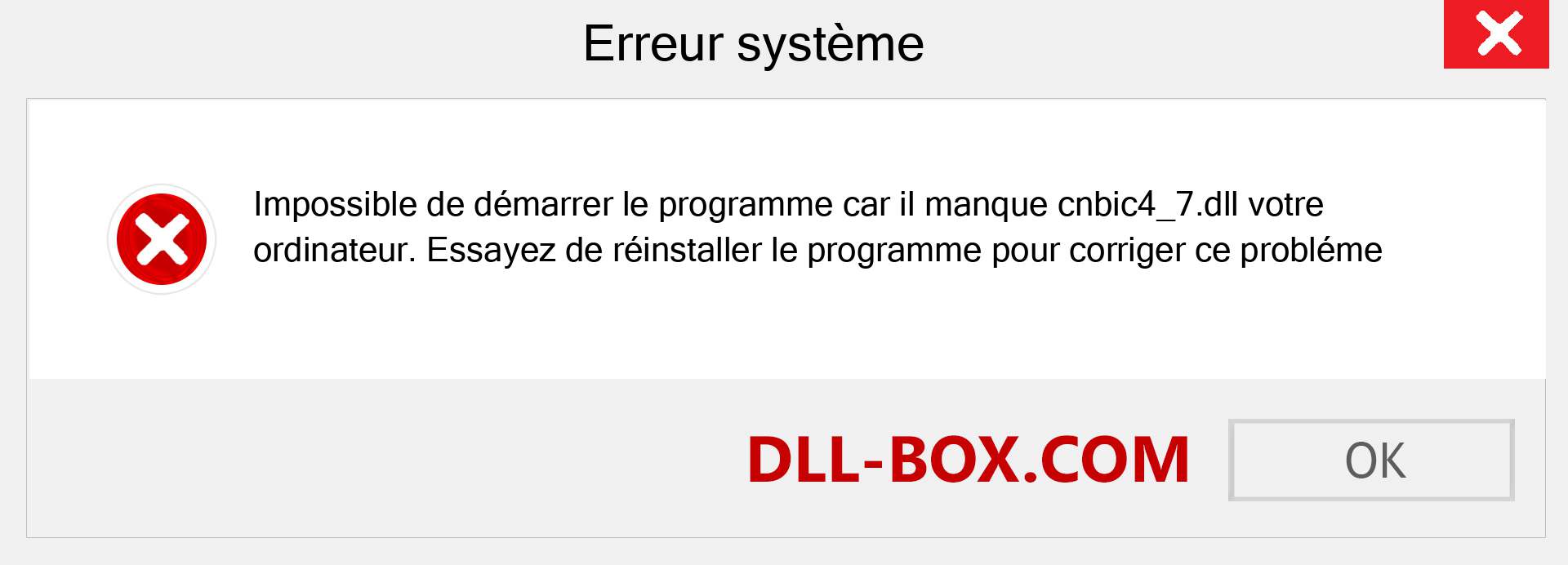 Le fichier cnbic4_7.dll est manquant ?. Télécharger pour Windows 7, 8, 10 - Correction de l'erreur manquante cnbic4_7 dll sur Windows, photos, images