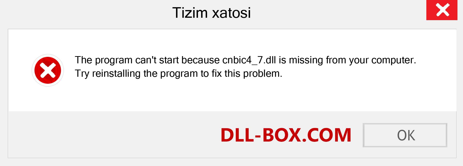 cnbic4_7.dll fayli yo'qolganmi?. Windows 7, 8, 10 uchun yuklab olish - Windowsda cnbic4_7 dll etishmayotgan xatoni tuzating, rasmlar, rasmlar